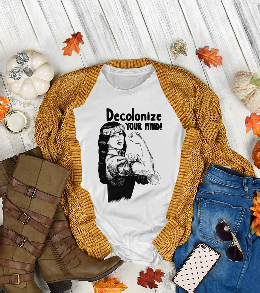 Decolonize Your Mind Empowerment with Rosie the Riveter T-Shirt