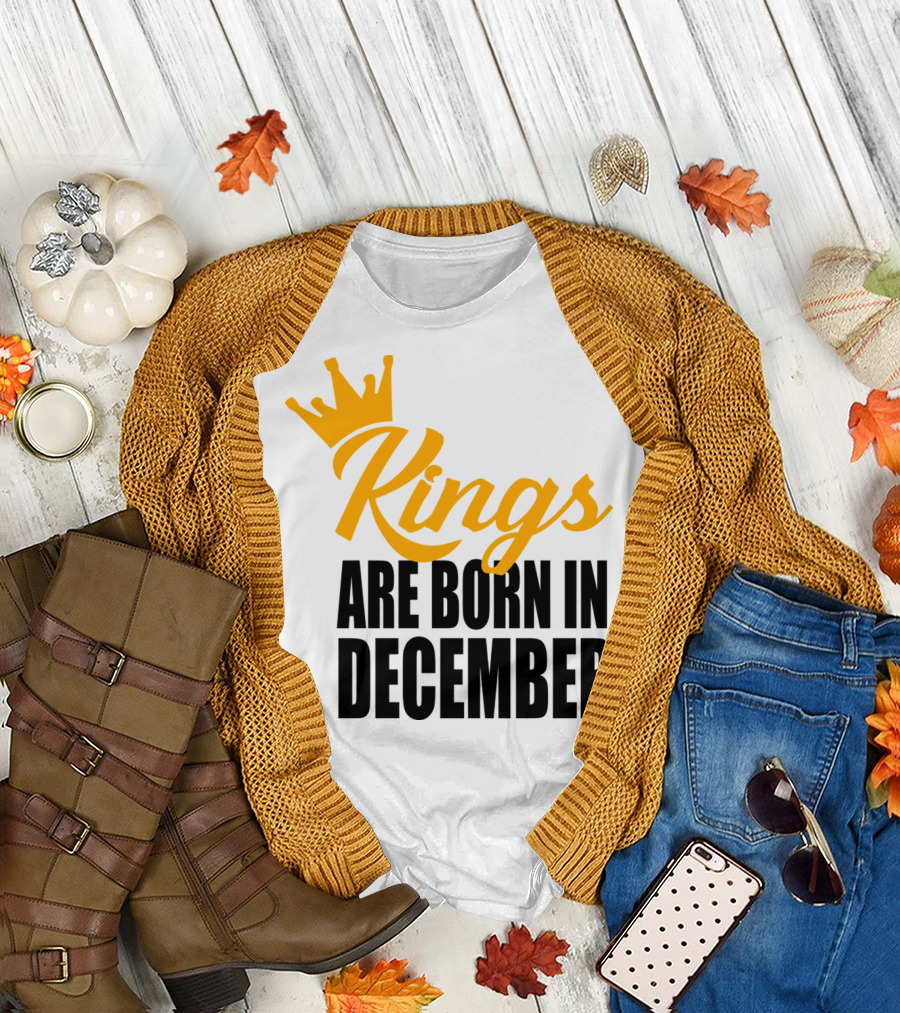 Kings Are Born In December Golden Crown Typography T-Shirt