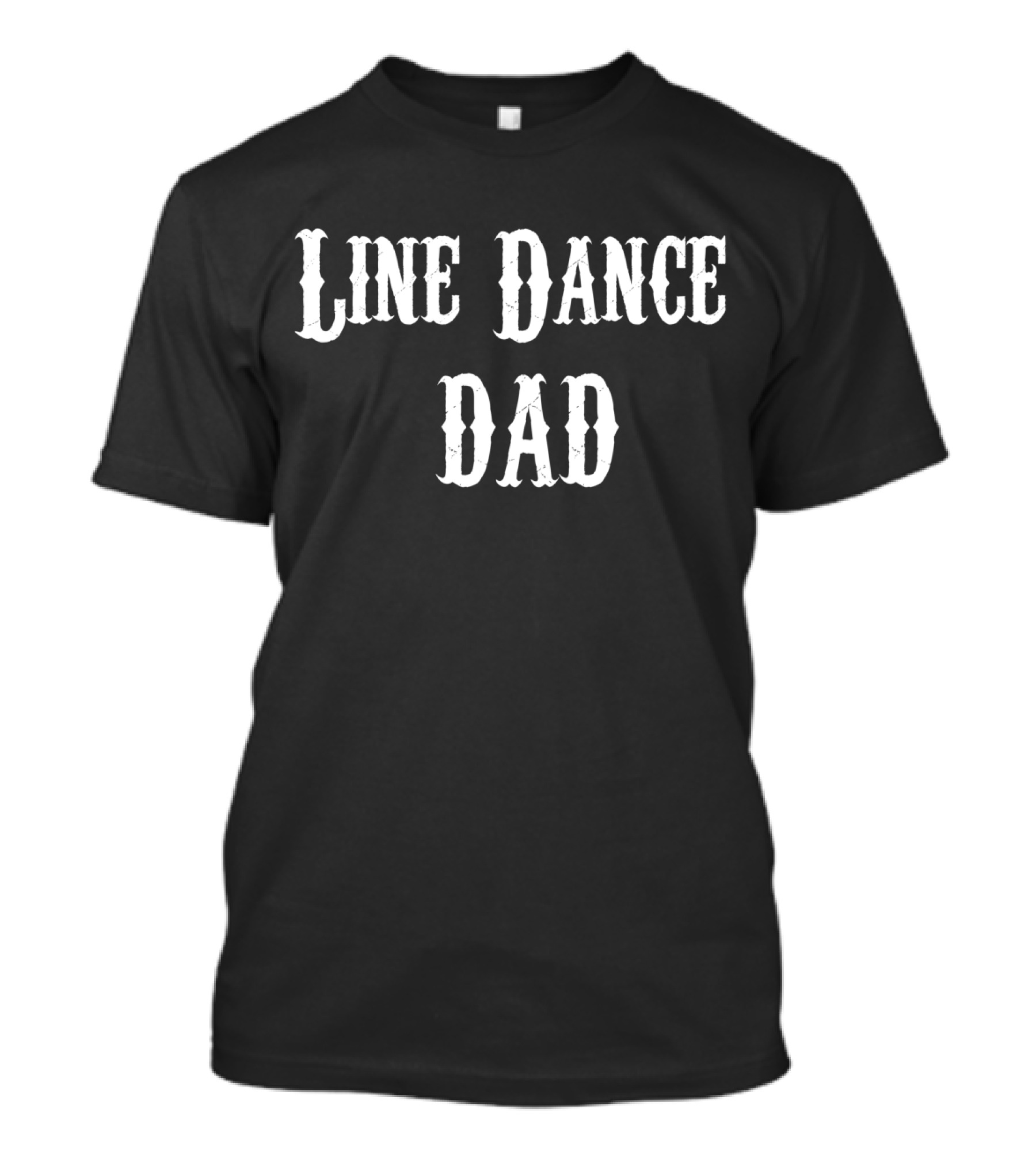Line Dance Dad Western Style Humor Father's Day Country Music T-Shirt