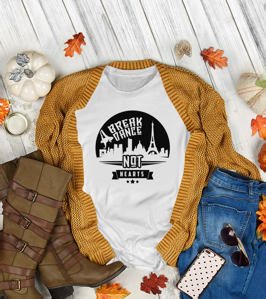 Break Dance Not Hearts Paris Skyline Urban T-Shirt