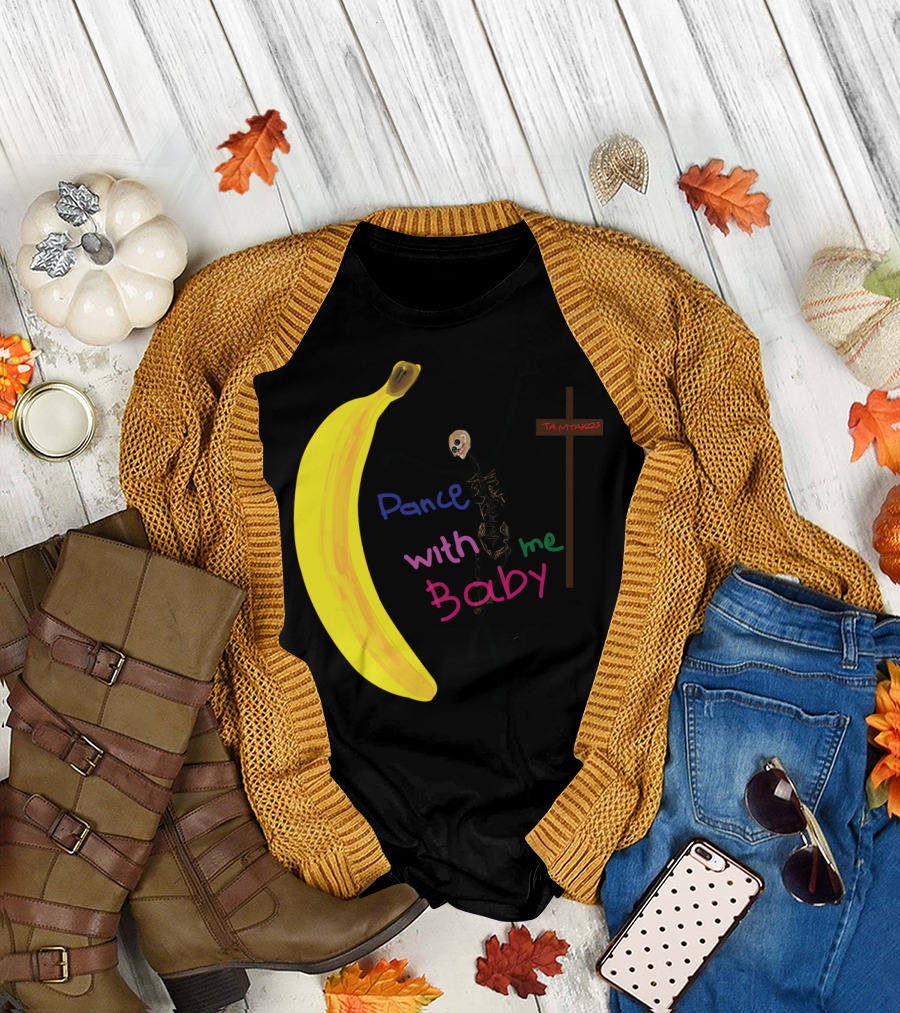 Dance with Me Baby Skeleton and Banana T-Shirt