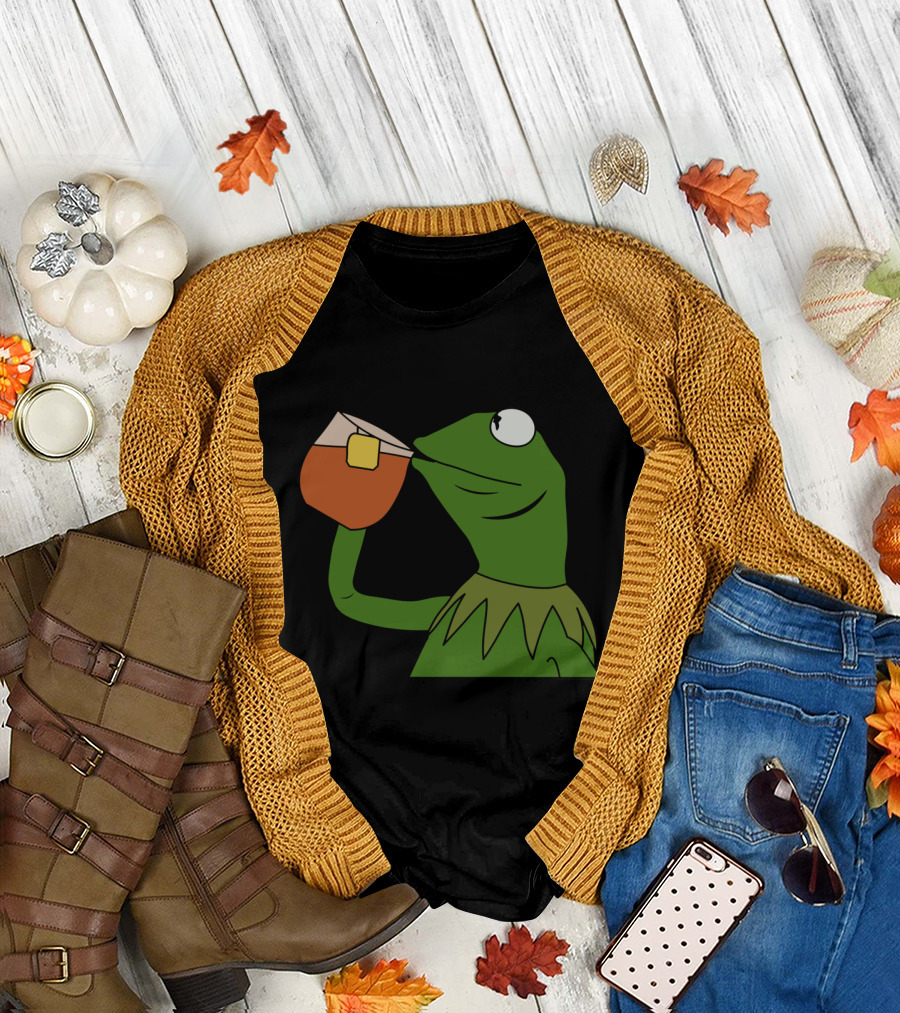 Kermit Meme Sipping All The Tea Funny Meme King T-Shirt