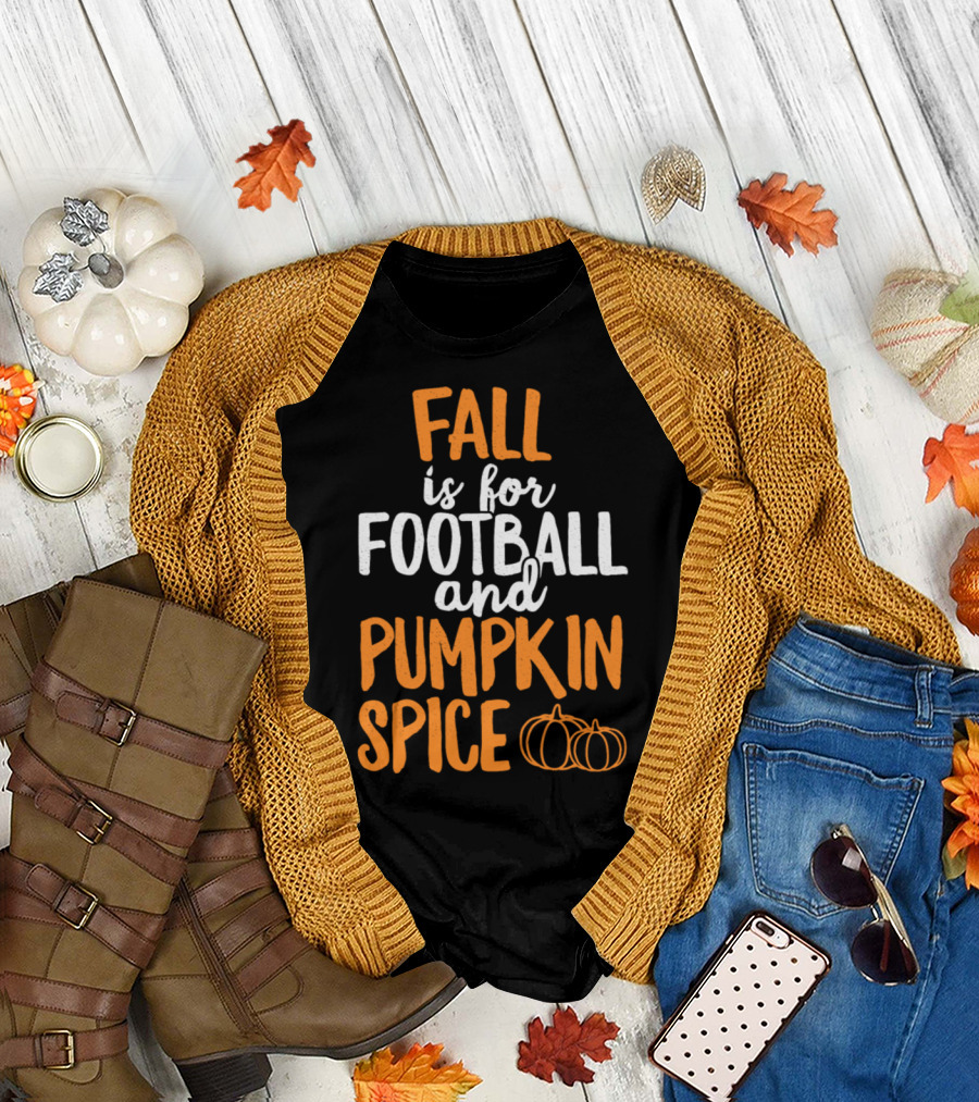 Fall Is For Football And Pumpkin Spice With Pumpkins T-Shirt