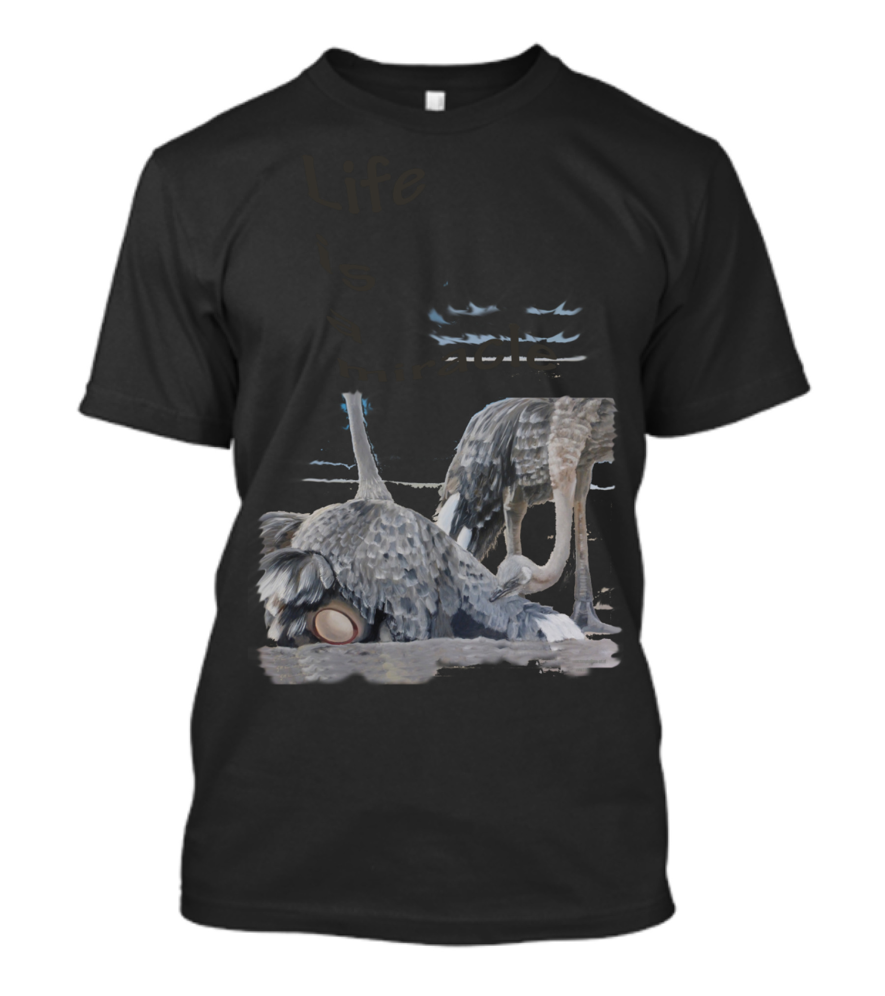 Life Is A Miracle With Ostrich Parent Expectations T-Shirt
