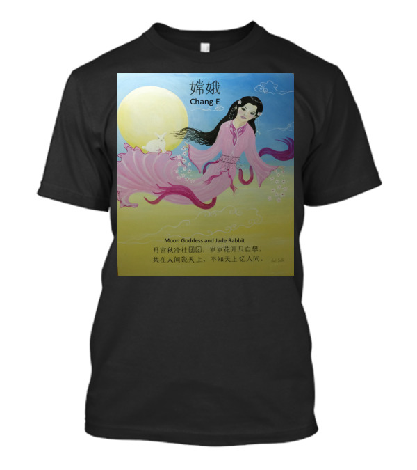 Chang E Moon Goddess And Jade Rabbit With Chinese Text And Full Moon T-Shirt