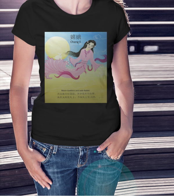 Chang E Moon Goddess And Jade Rabbit With Chinese Text And Full Moon T-Shirt