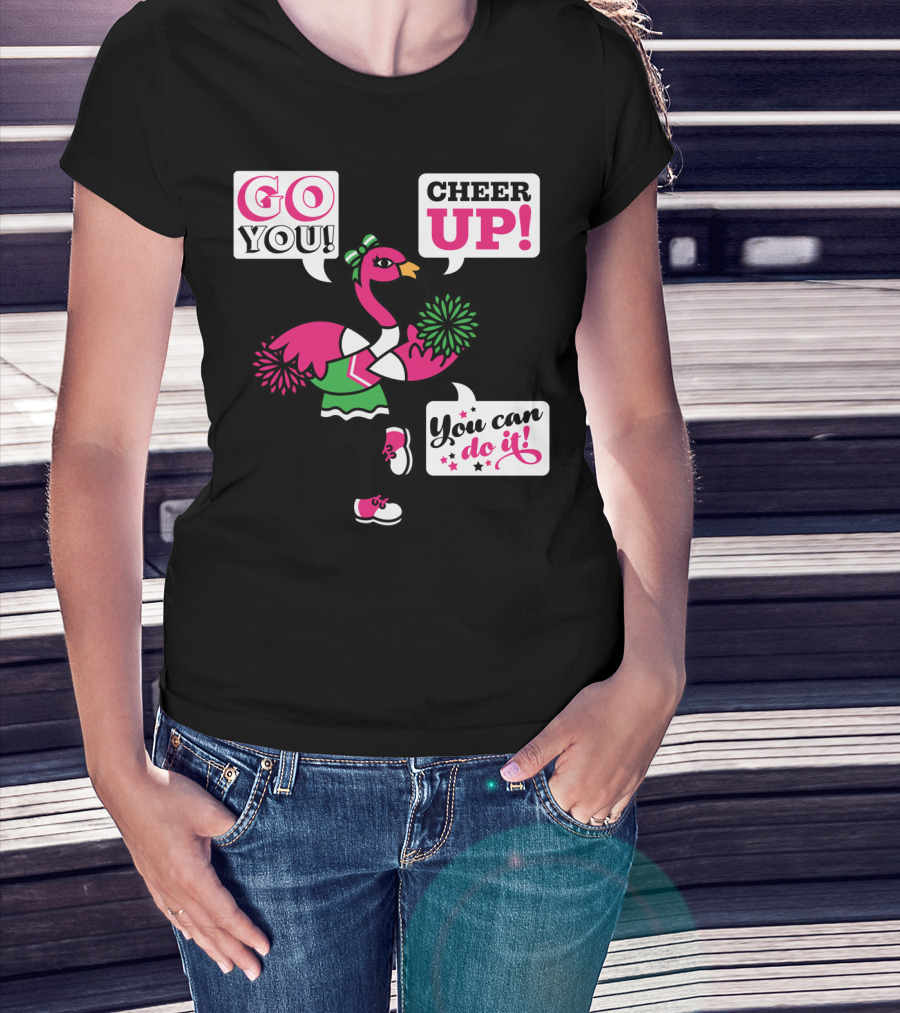 GO YOU Cheer Up You Can Do It Pink Flamingo Pom-Poms Encouragement T-Shirt