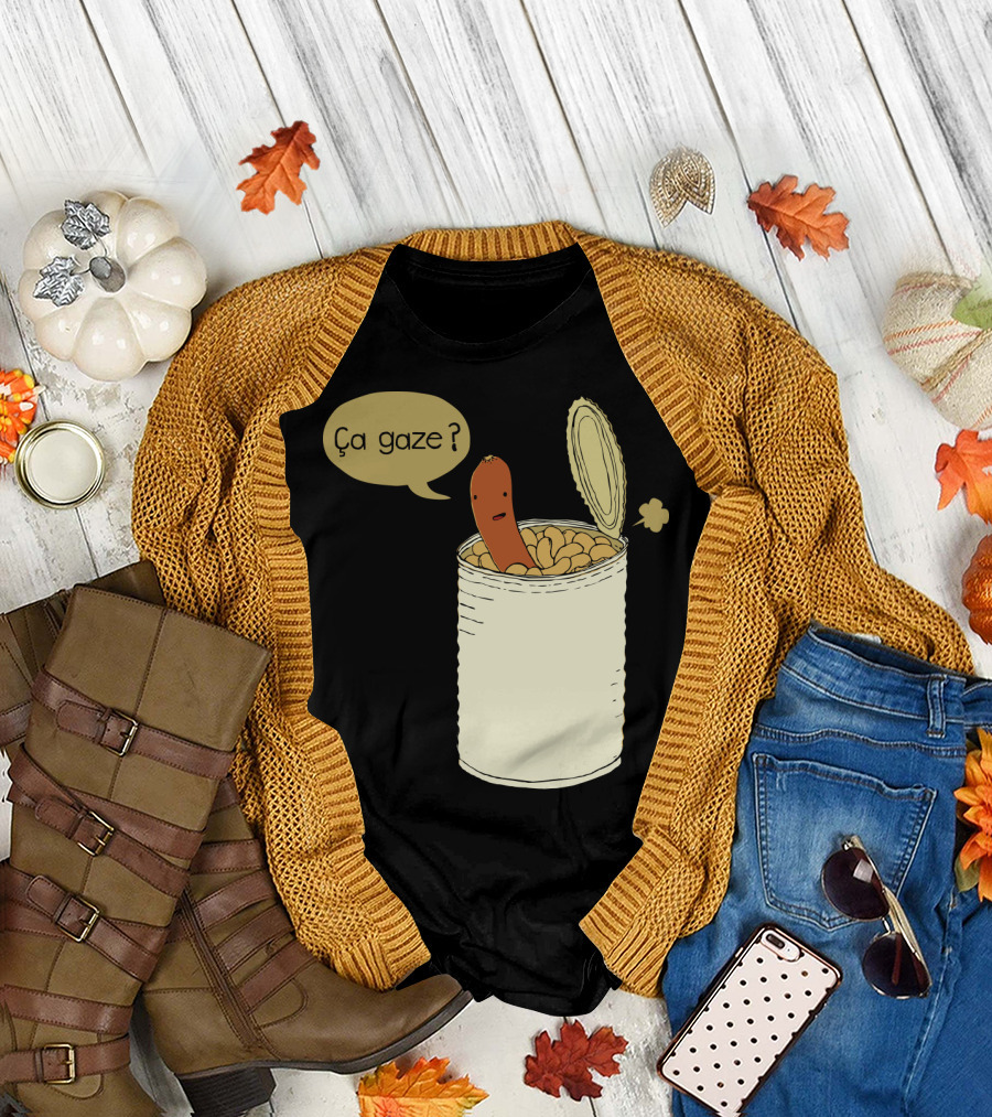 Ca Gaze French Cassoulet Sausage in Bean Can Humor T-Shirt