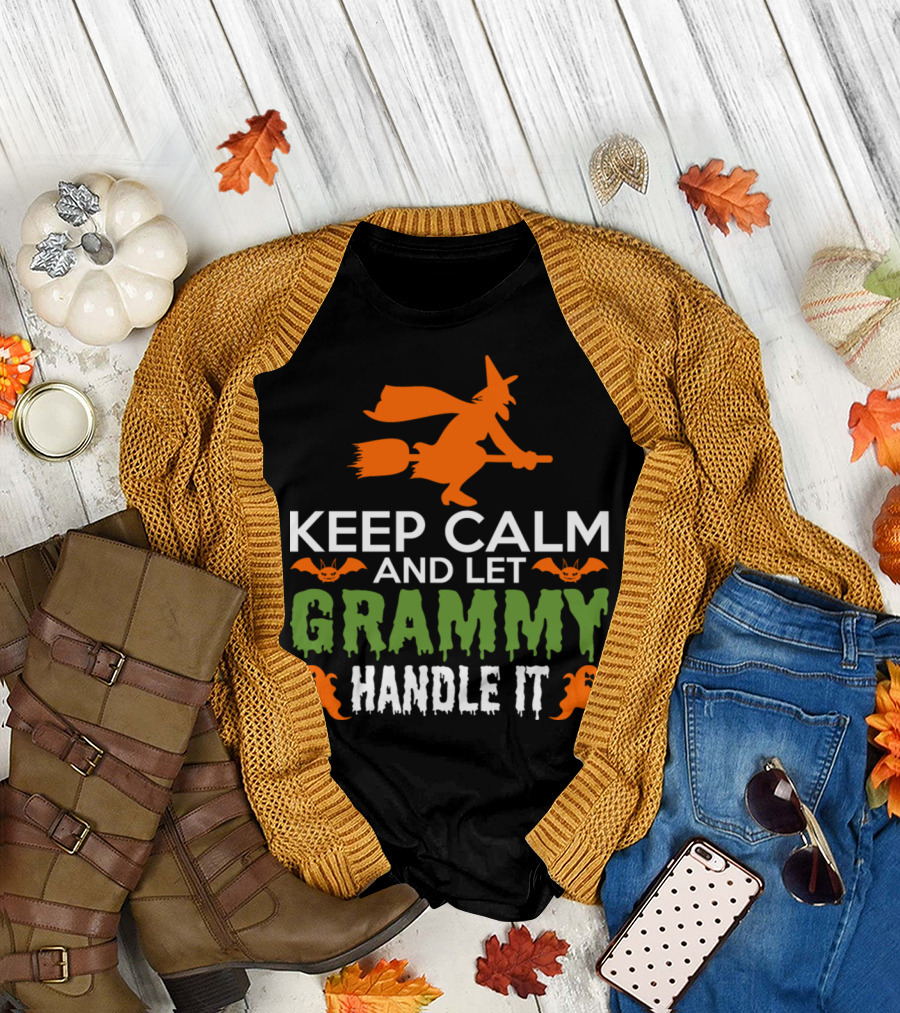 Keep Calm And Let Grammy Handle It Halloween Witch Ghosts Bats T-Shirt