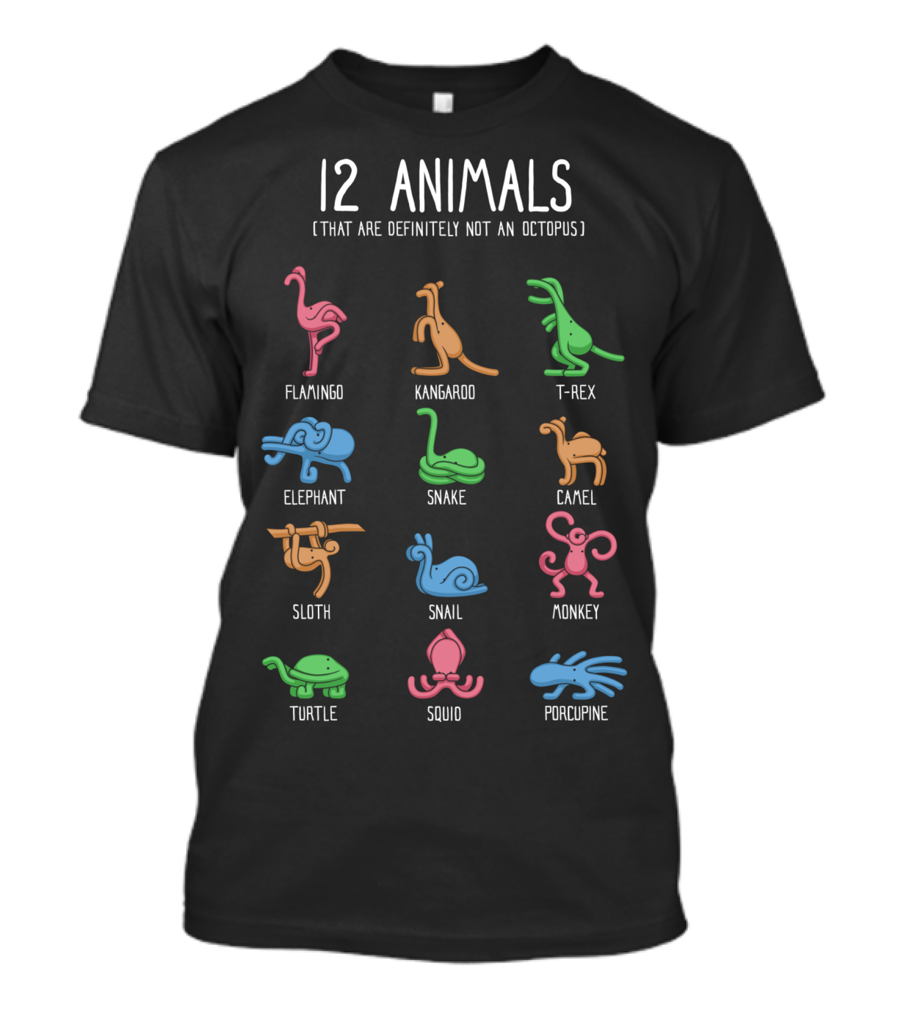 12 Animals Featuring Flamingo Kangaroo T-Rex Elephant Snake Camel Sloth Snail Monkey Turtle Squid Porcupine T-Shirt