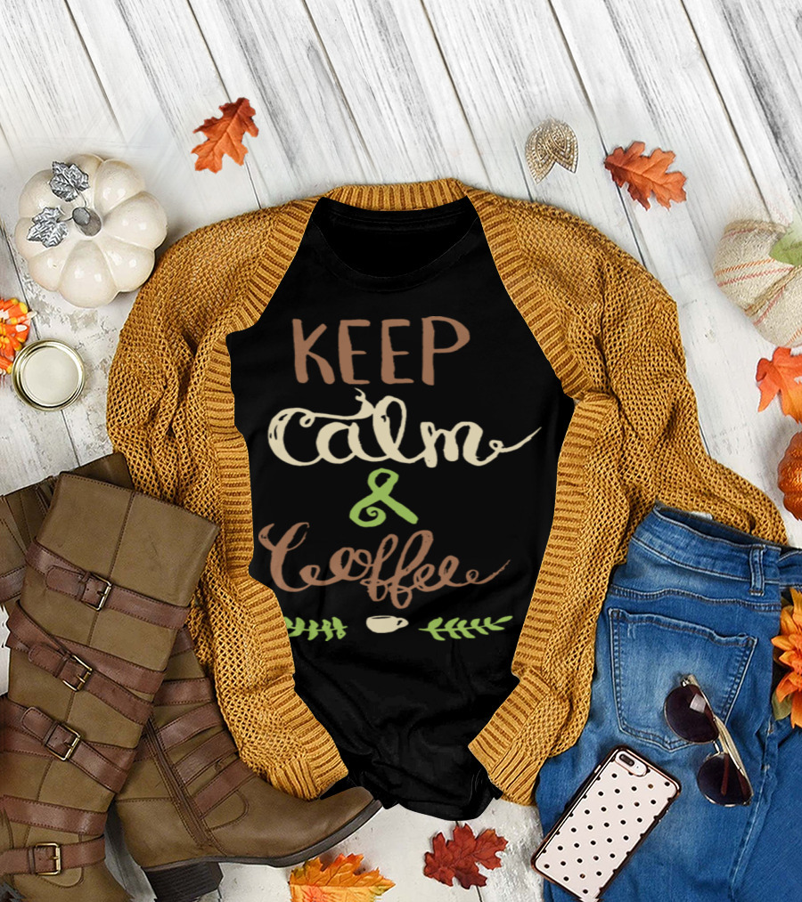Keep Calm and Coffee with Green and Brown Text and Cup T-Shirt