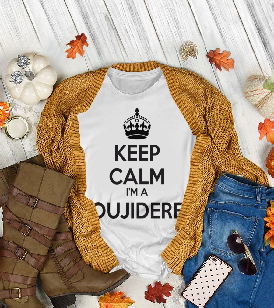 Keep Calm I'm a Oujidere Classic Crown T-Shirt