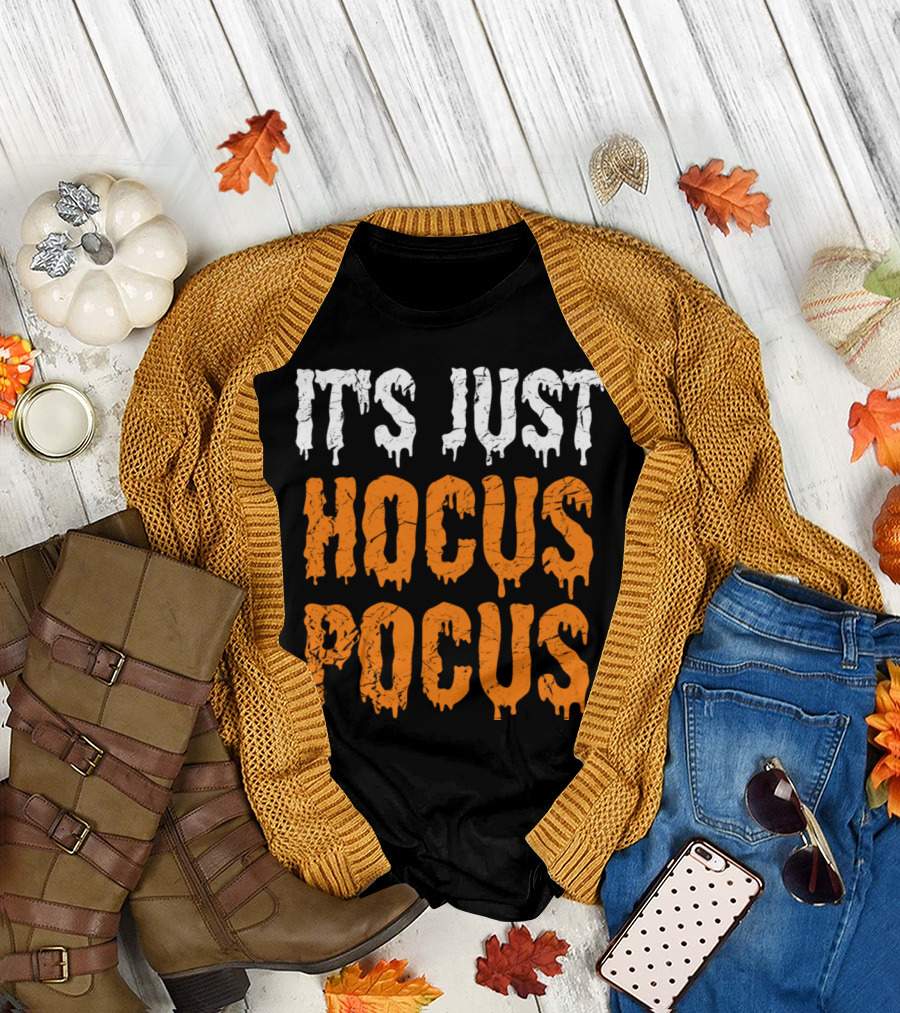 Hocus Pocus It's Just Halloween Costume Pumpkin Witch​ T-Shirt