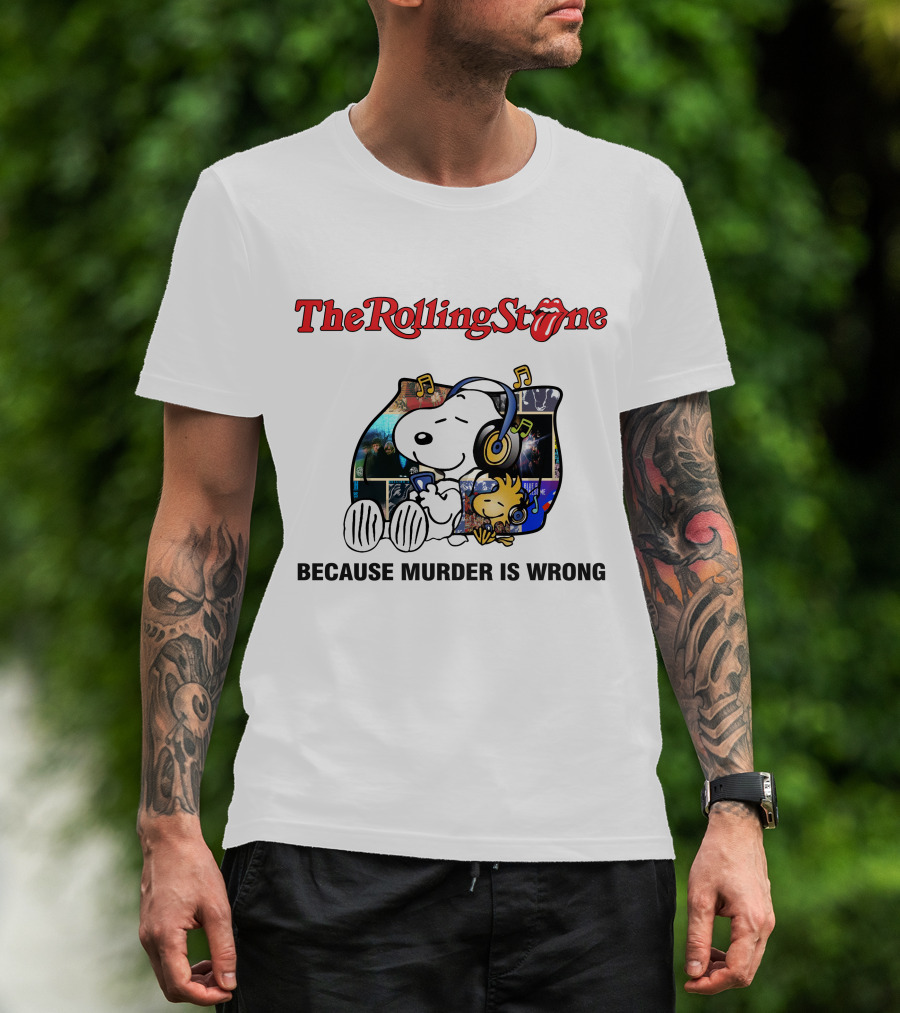 The Rolling Stone Snoopy Because Murder Is Wrong T-Shirt