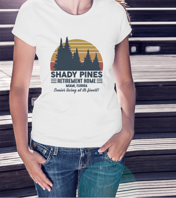Shady Pines Retirement Home Miami Florida Senior Living At Its Finest Vintage Sunset Forest T-Shirt
