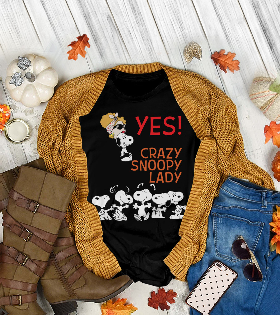 YES I AM THE CRAZY SNOOPY LADY T-Shirt
