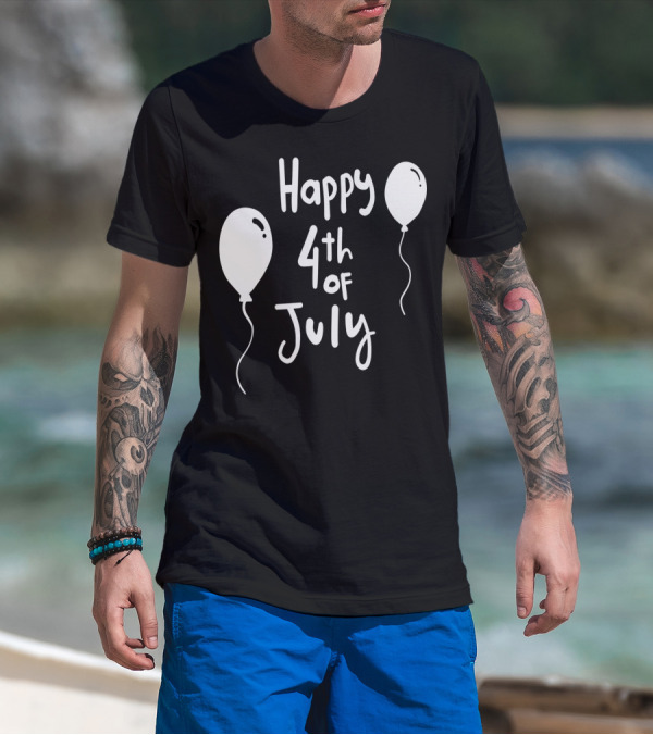 Happy 4th Of July Festive Celebration With Balloons T-Shirt