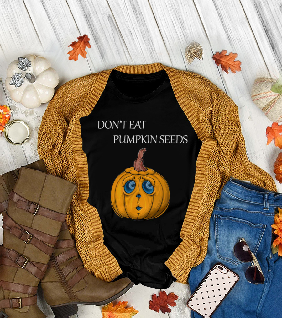 Don't Eat Pumpkin Seeds Cute Pumpkin Face T-Shirt