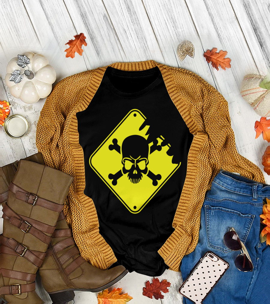 Death Warning Hazard Skull Crossbones Sign T-Shirt