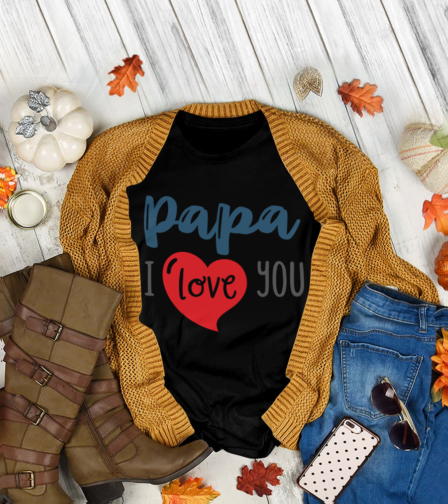Papa I Love You Red Heart T-Shirt