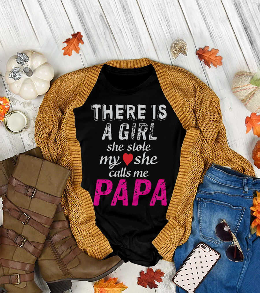 There Is A Girl She Stole My Heart She Calls Me Papa Heart T-Shirt