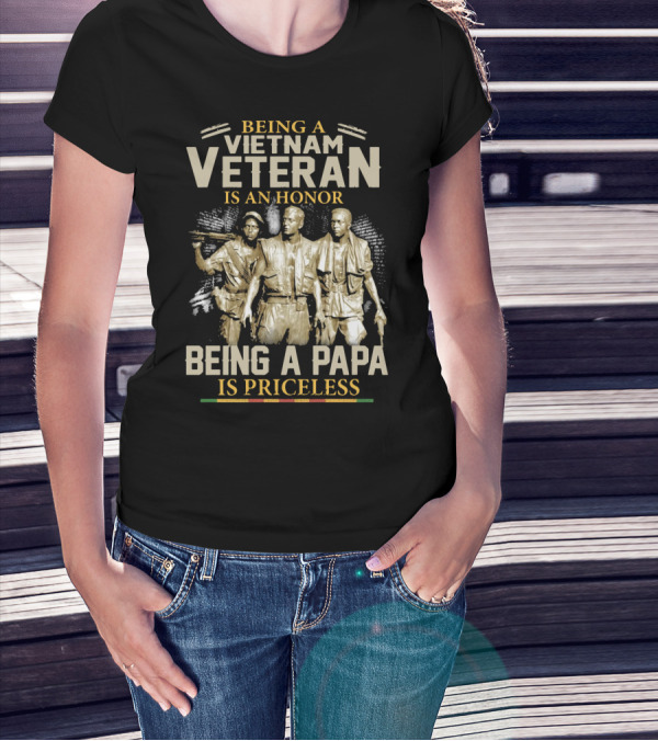 Honoring Vietnam Veteran Papa Statue Tribute Priceless Heroism T-Shirt