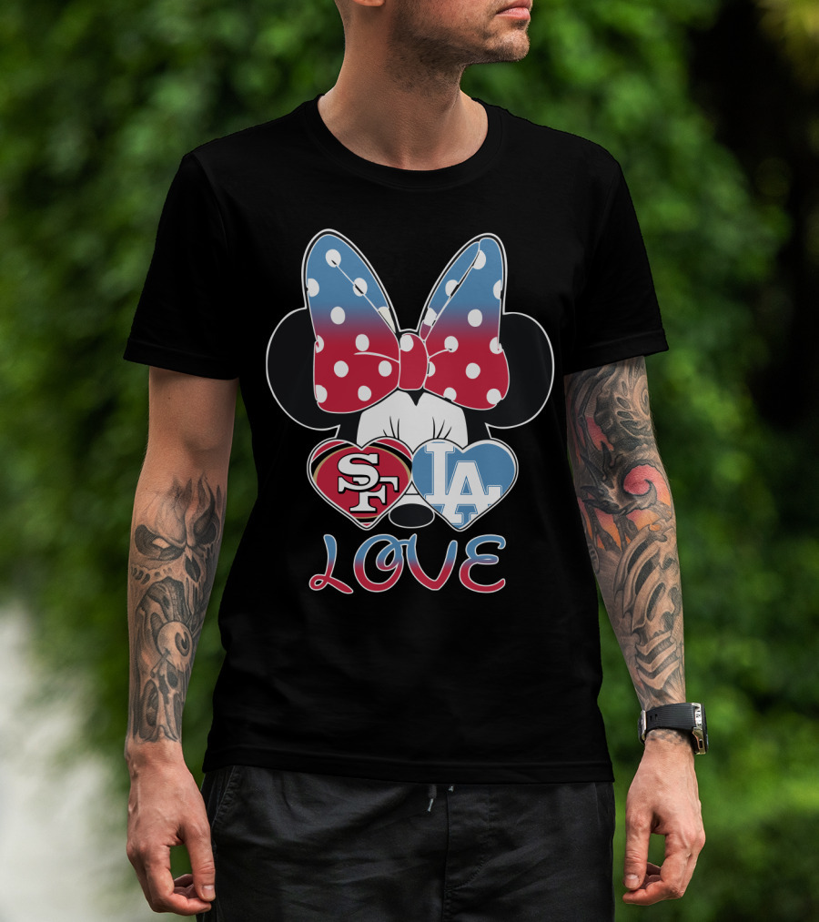 Minnie Mouse Sf 49ers La Dodgers Love T-Shirt