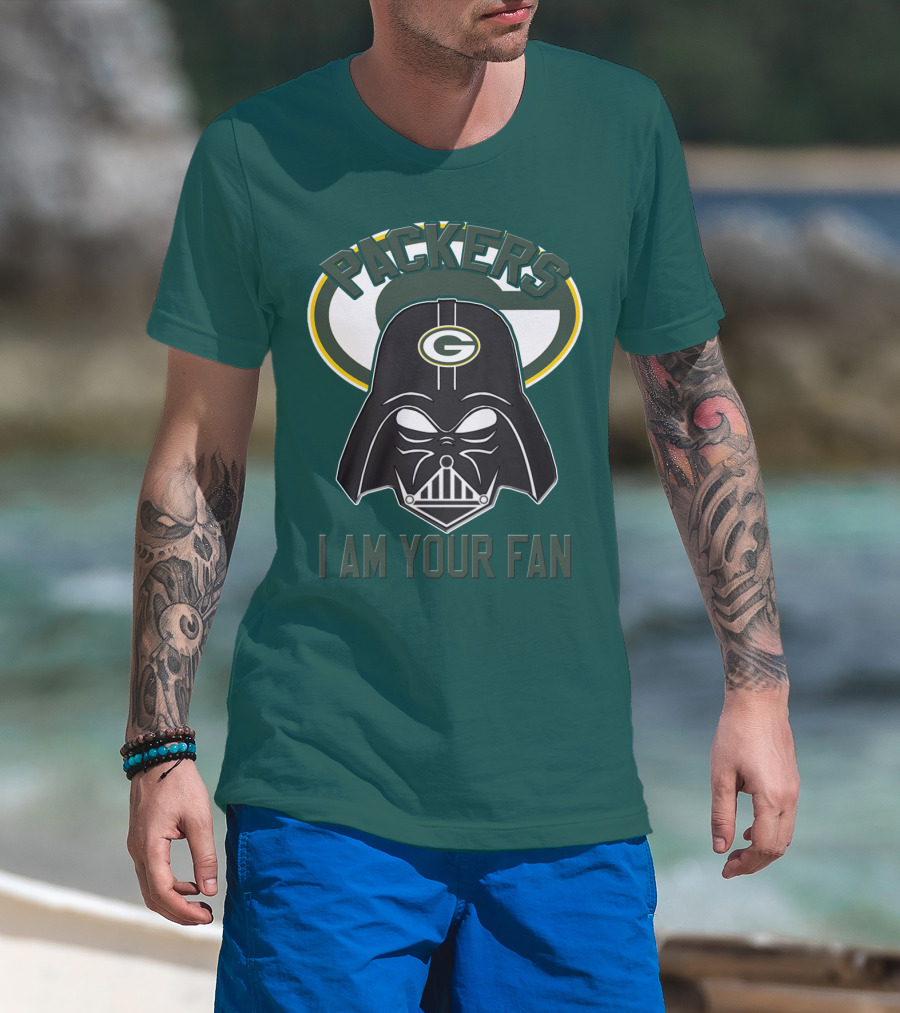 Packers I Am Your Fan T-Shirt