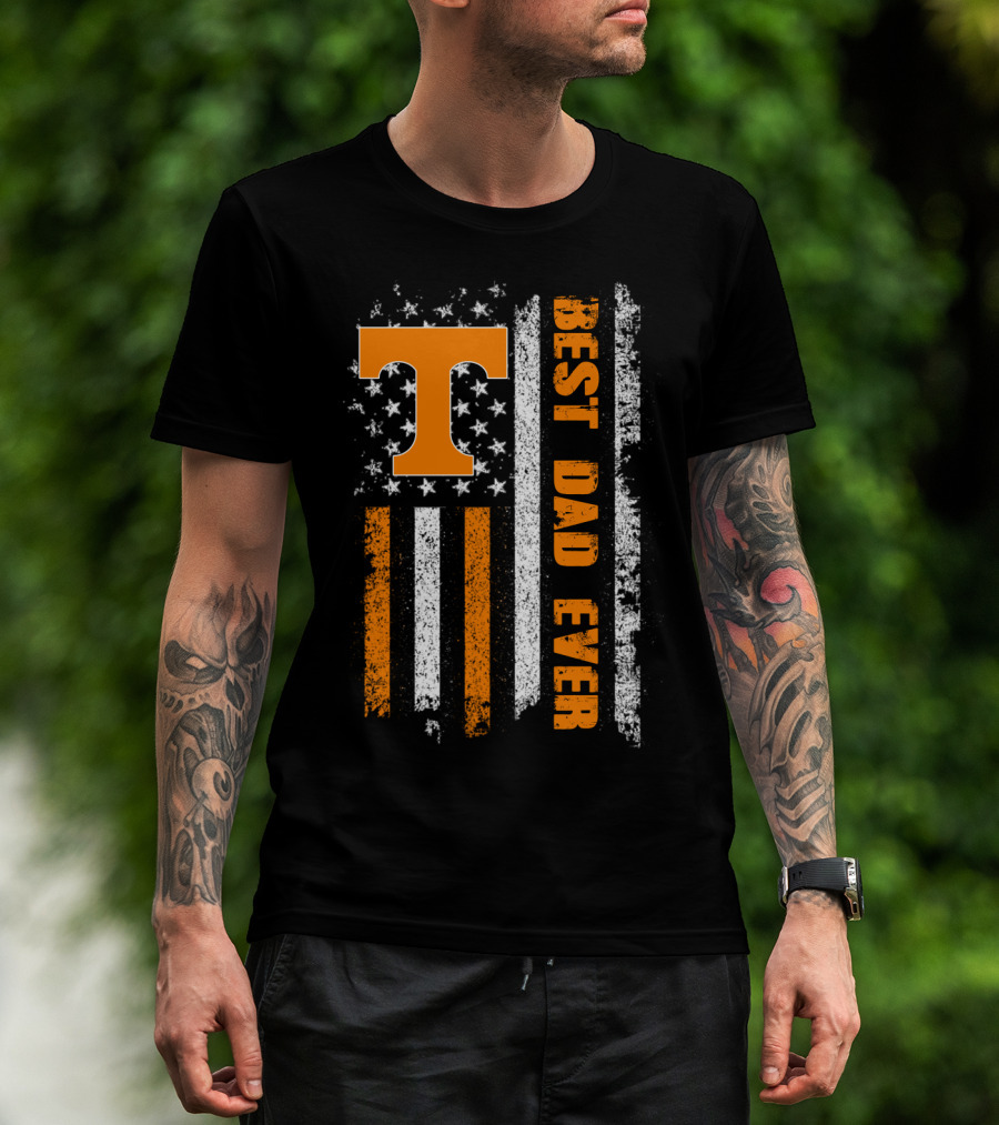 Tennessee Best Dad Ever American Flag Stars And Stripes Orange White T-Shirt