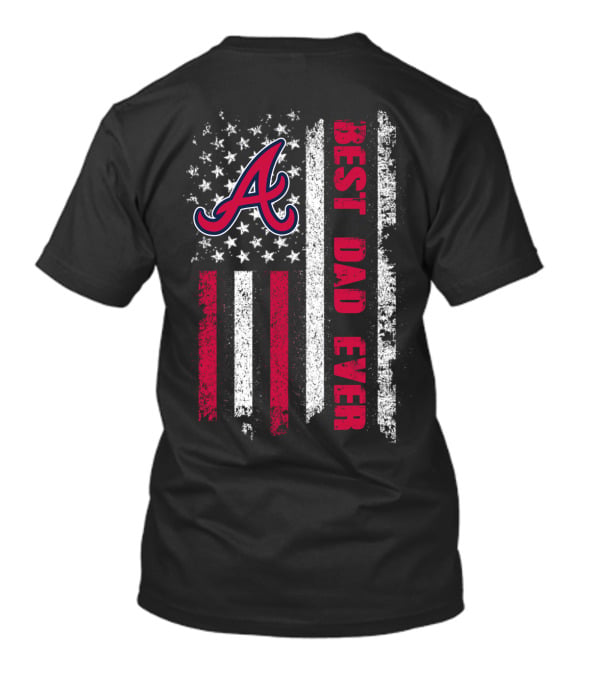 Atlanta Best Dad Ever Evd 001 Patriotic Flag T-Shirt