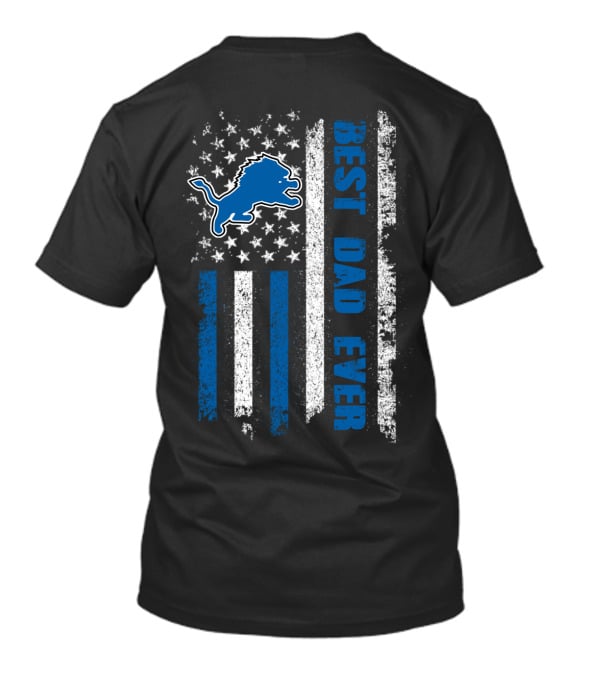 Detroit Lions Best Dad Ever Flag T-Shirt