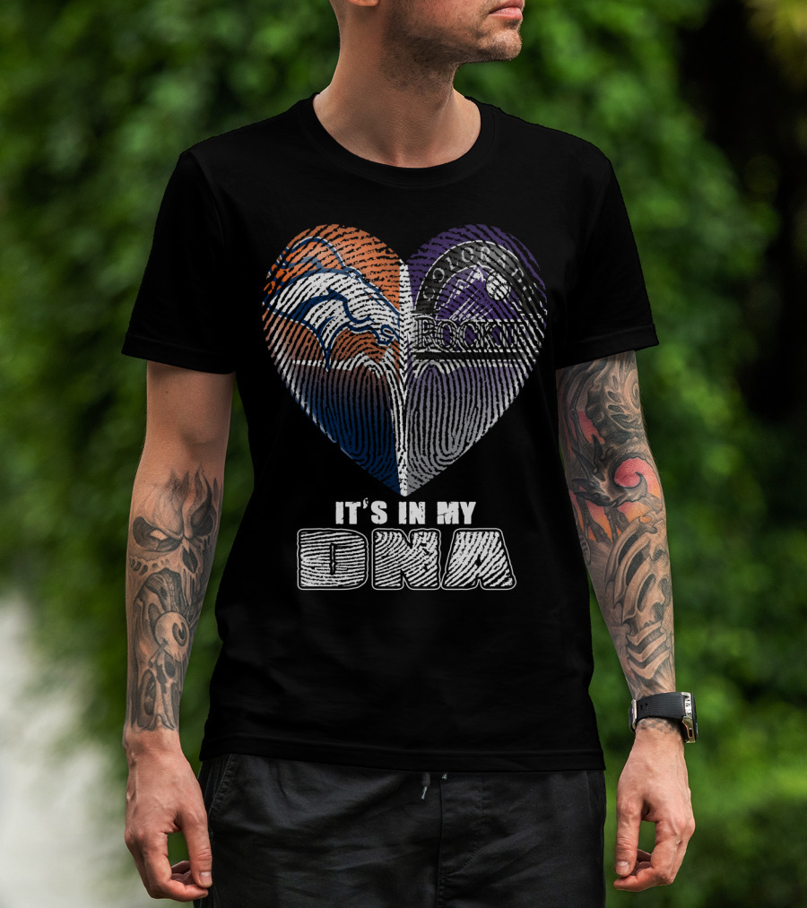 It's In My Dna Broncos Rockies Heart T-Shirt