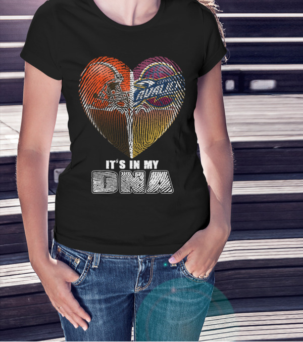 Cleveland Browns And Cavaliers It's In My Dna T-Shirt