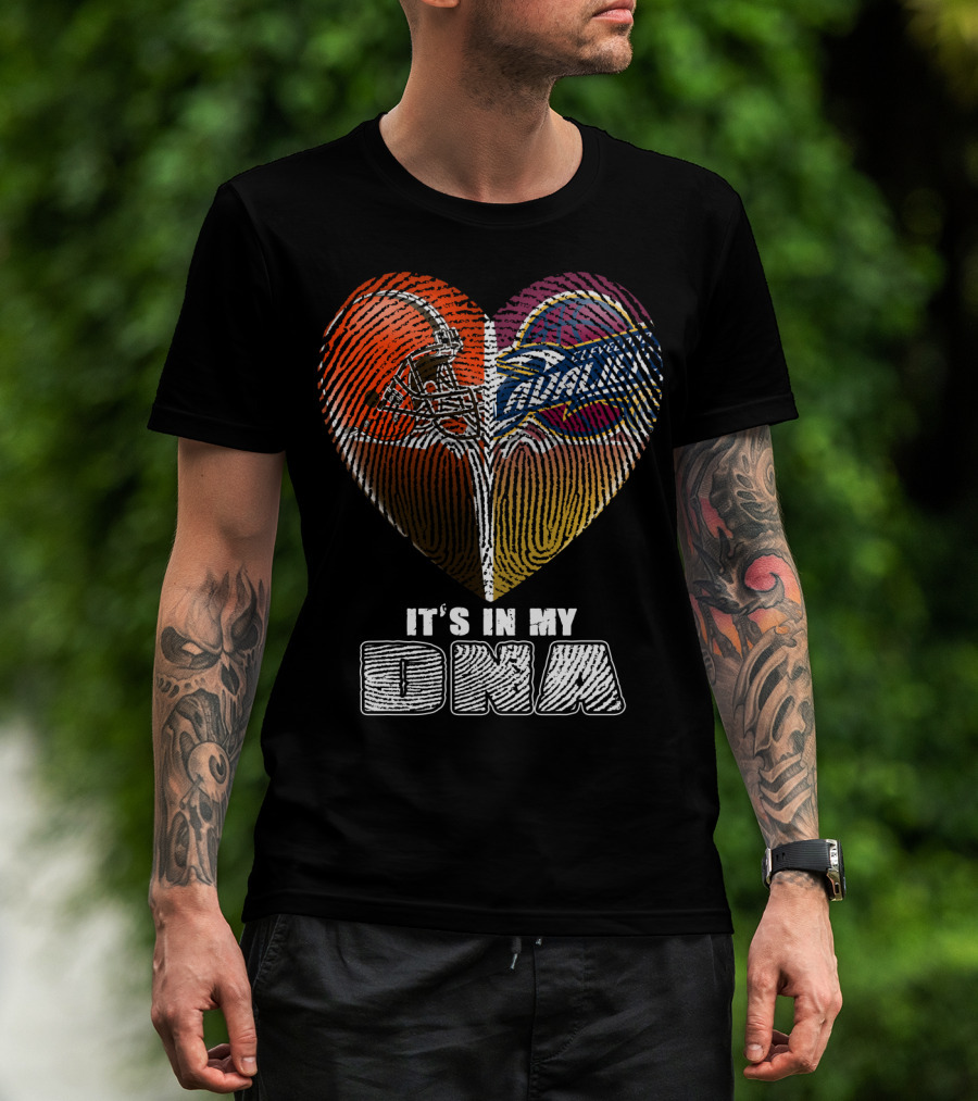 Cleveland Browns And Cavaliers It's In My Dna T-Shirt