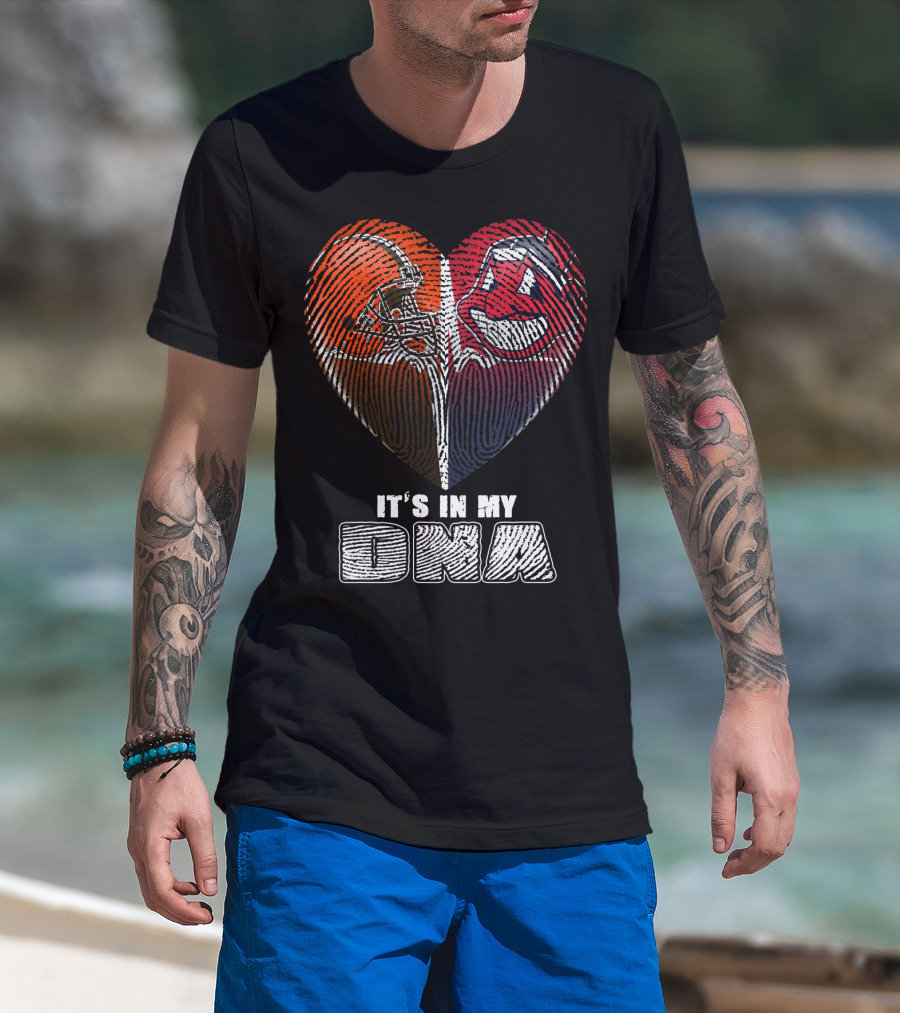 It's In My Dna Cleveland Browns And Indians Heart Fingerprint T-Shirt