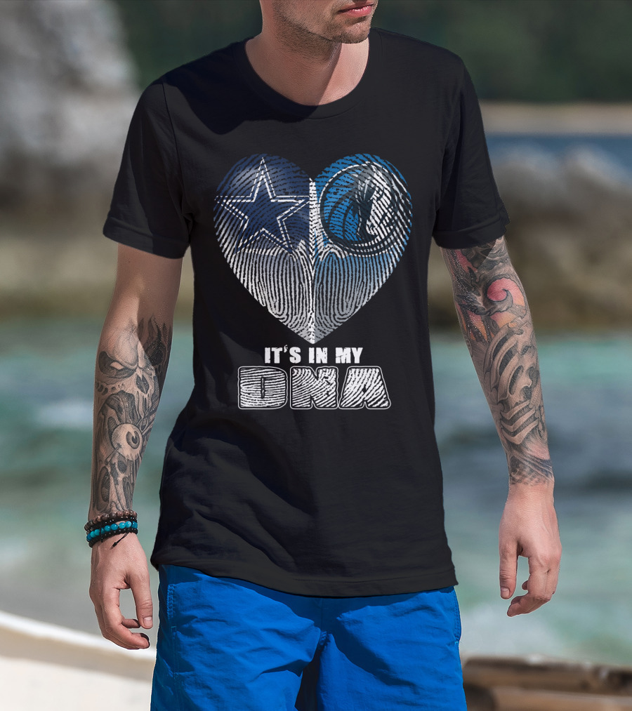 Dallas Cowboys Dallas Mavericks It's In My Dna T-Shirt