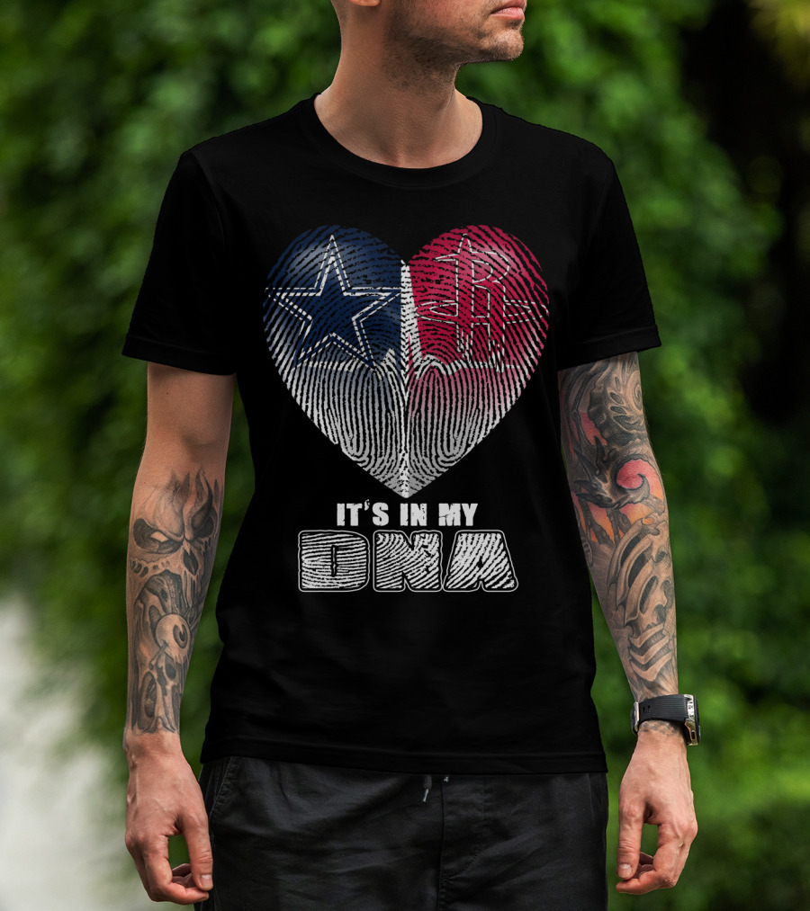 It's In My Dna Dallas Houston Heart Fingerprint T-Shirt