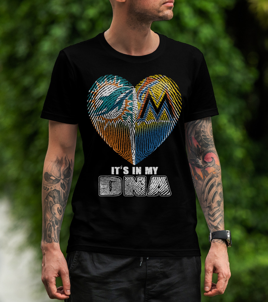 Miami Dolphins Marlins Heart It's In My Dna T-Shirt