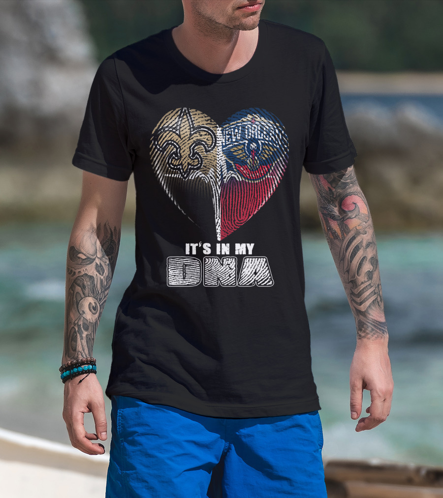 New Orleans Saints Pelicans It's In My Dna T-Shirt