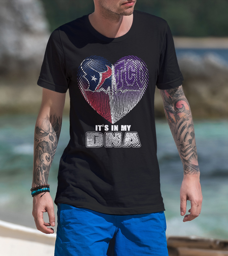Houston Texans Tcu Horned Frogs It's In My Dna T-Shirt