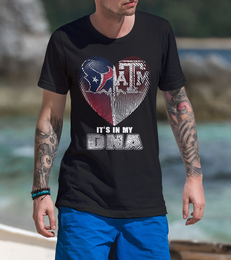Houston Texans Texas A&M It's In My Dna 122 T-Shirt
