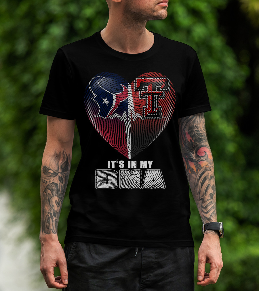 It's In My Dna Texans Texas Tech Heart T-Shirt