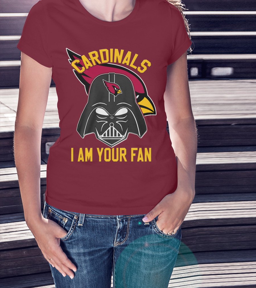 Cardinals I Am Your Fan T-Shirt