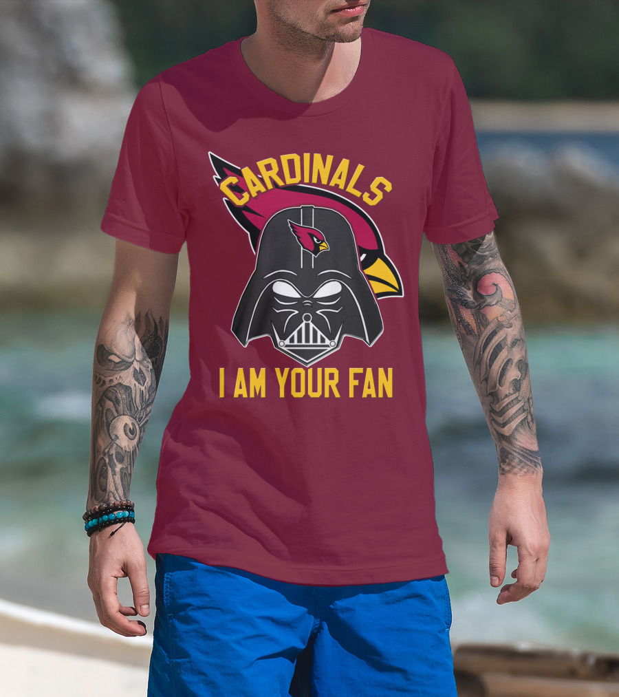 Cardinals I Am Your Fan T-Shirt