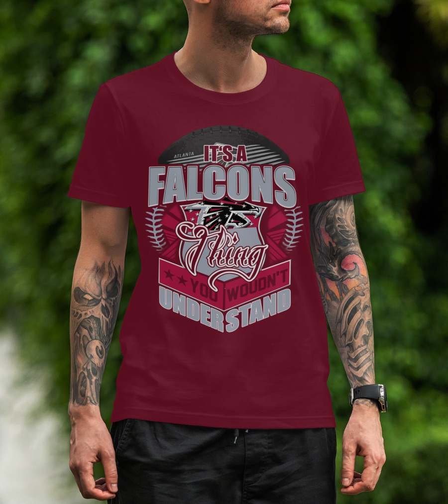 Atlanta Falcons It's A Falcons Thing You Wouldn't Understand T-Shirt