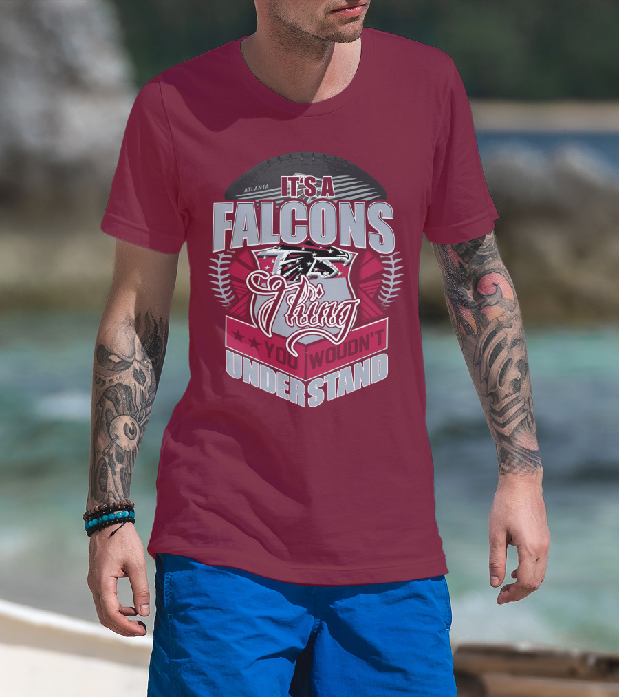Atlanta Falcons It's A Falcons Thing You Wouldn't Understand T-Shirt