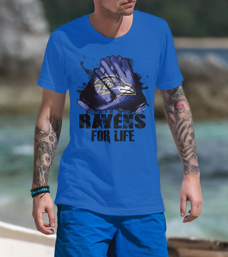 Baltimore Ravens For Life Fan Gear T-Shirt