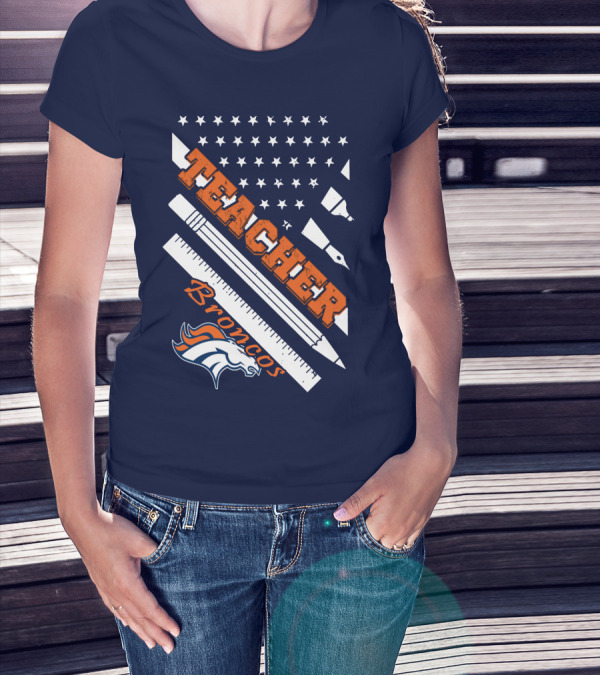 Teacher Broncos Stars And Stripes T-Shirt