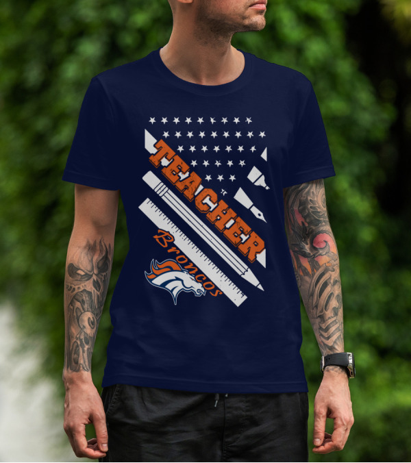 Teacher Broncos Stars And Stripes T-Shirt