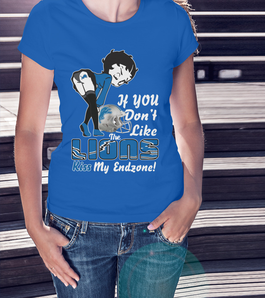 If You Don't Like The Detroit Lions Kiss My Endzone T-Shirt